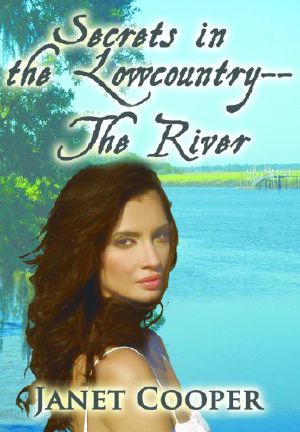 [Secrets in the Lowcountry 01] • The River